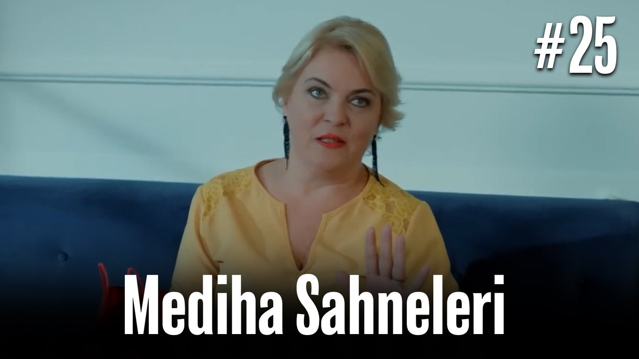 Mediha Sahneleri #25