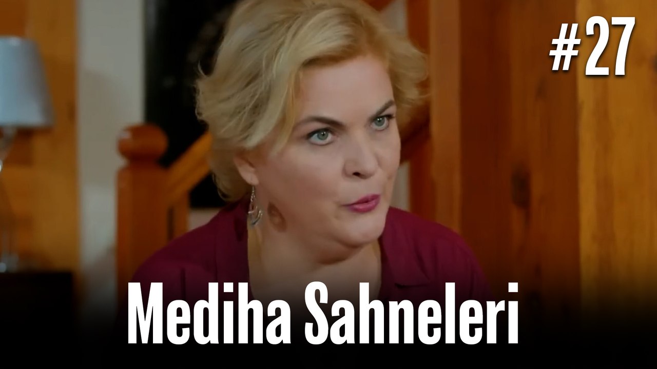 Mediha Sahneleri #27