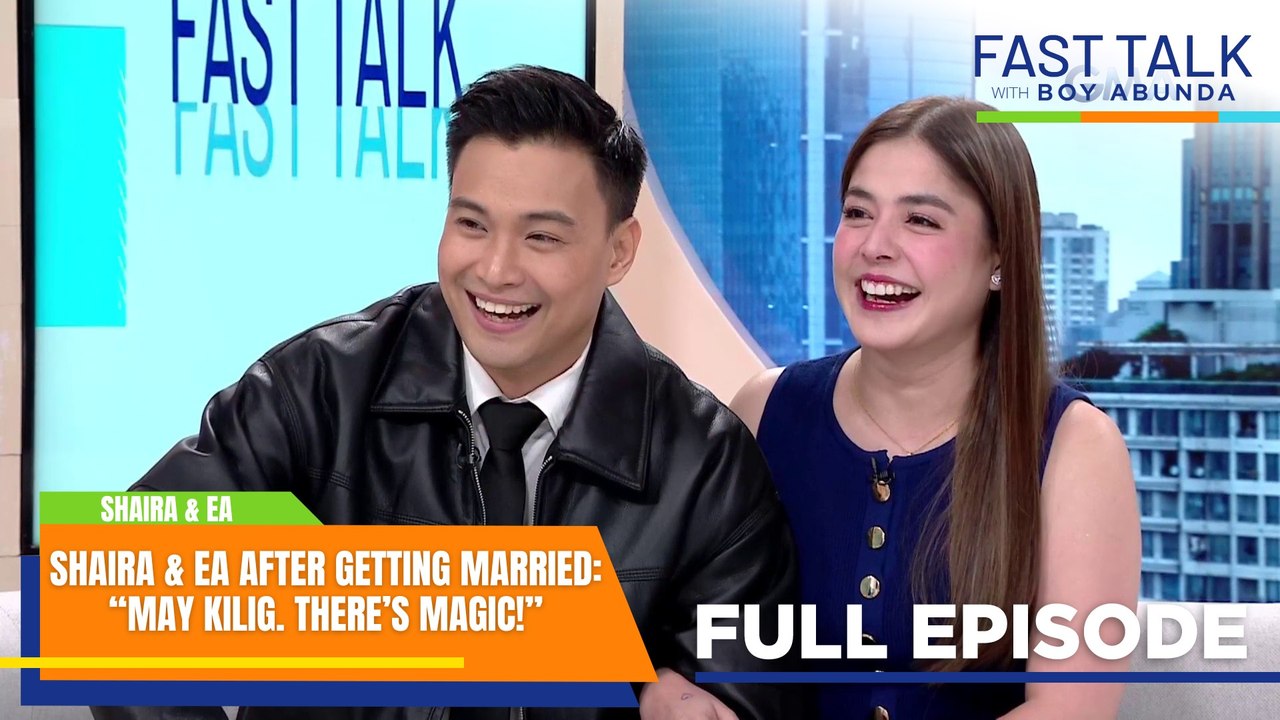 Fast Talk with Boy Abunda: Shaira at EA, nagpak...