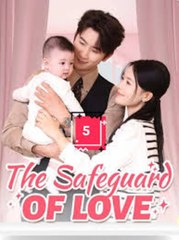 Watch 'The Safeguard of Love' Chinese Drama Full Movie with English Subtitles 🎬