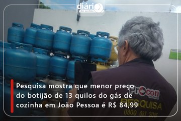 Pesquisa mostra que menor preço do botijão de 13 quilos do gás de cozinha em João Pessoa é R$ 84,99