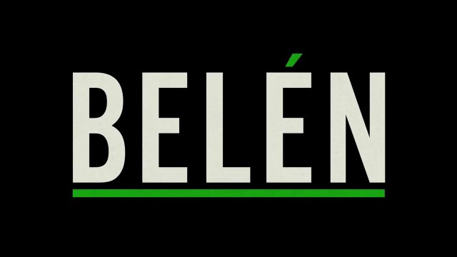 Belén - Tráiler Oficial