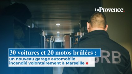30 voitures et 20 motos brûlées : un nouveau garage automobile incendié volontairement à Marseille