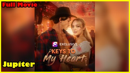 Keys To My Heart – Full HD Movie | English Sub