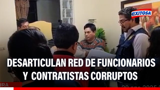 Megaoperativo 'Los Sanitarios de la Corrupción' desarticula red de funcionarios y contratistas en Piura