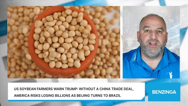 US Soybean Farmers Warn Trump: Without A China Trade Deal, America Risks Losing Billions As Beijing Turns To Brazil