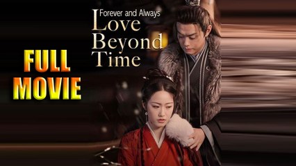 Love Beyond Time Full Movie
