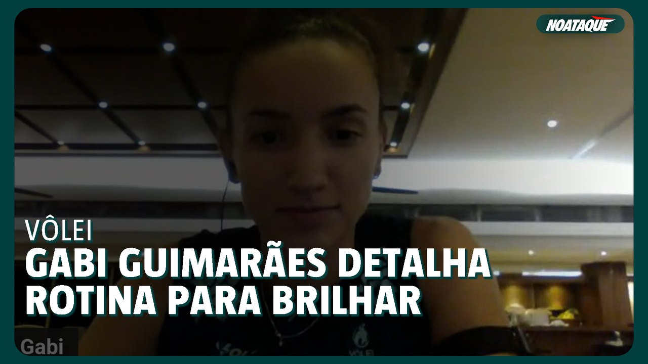 Gabi Guimarães detalha rotina para brilhar no vôlei