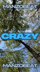 Crazy | Manzobeat | Short N1