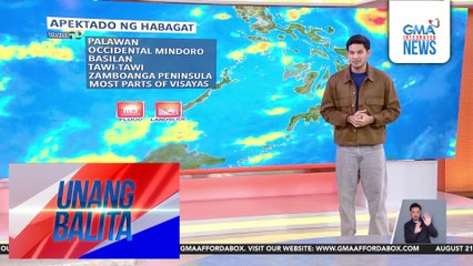 Weather update as of 6:27 AM (August 21, 2025) | Unang Balita