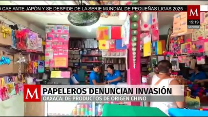 Papeleros oaxaqueños denuncian la invasión de productos de papelería provenientes de China