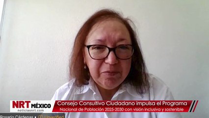 Consejo Consultivo Ciudadano impulsa el Programa Nacional de Población 2025-2030 con visión inclusiva y sostenible