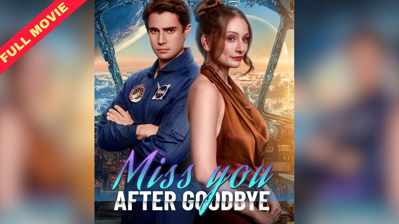 Miss You After Goodbye (Completed) HOT 2025