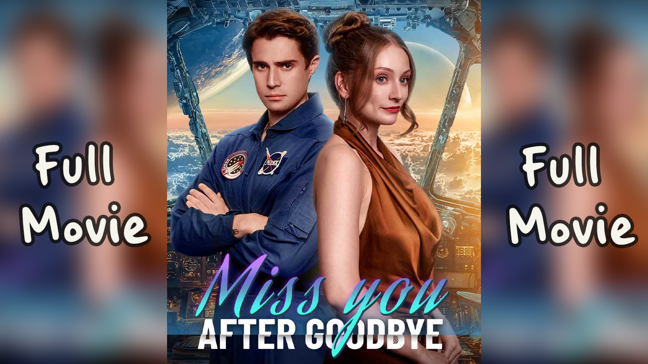 Miss You After Goodbye (COMPLETED) 2025