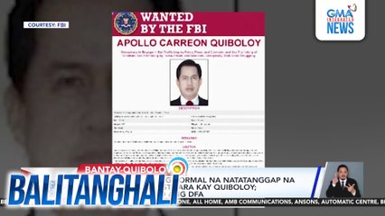 DFA - Hindi dumaan sa amin ang extradition request para kay Quiboloy | Balitanghali