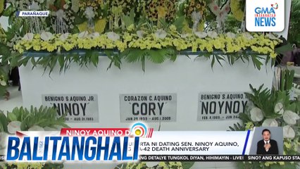 Pamilya at mga tagasuporta ni dating Sen. Ninoy Aquino, inalala ang kaniyang ika-42 death anniversary | Balitanghali