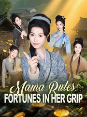 Mama Rules Fortunes in Her Grip Chinese Drama
