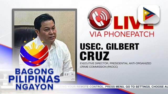 Panayam kay Presidential Anti-Organized Crime Commission Executive Director, Usec. Gilbert Cruz ukol sa update sa pagsugpo ng small scale POGO sa bansa at ang babala ng PAOCC laban sa predatory emergency loans