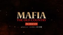 Mafia The Old Country Official Combat Gameplay Trailer