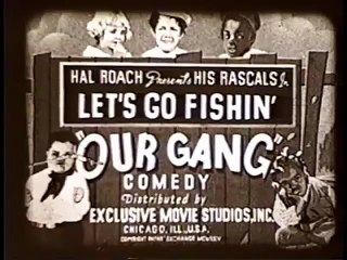 Our Gang - Let's Go Fishin' (Silent Movie)
