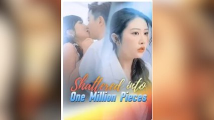 Shattered into 1 Million Pieces Full Movies