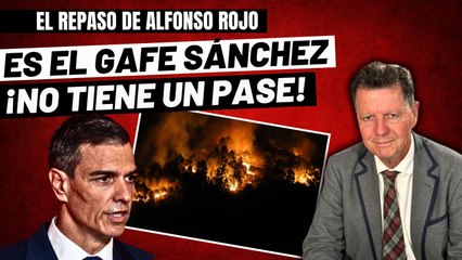 Alfonso Rojo: “No es el cambio climático, es el gafe Sánchez, que ahora se apropia también del mar”