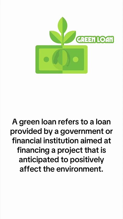 What is Green Loan?