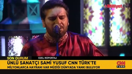 10 yıl sonra İstanbul’a geldi! Ünlü sanatçı Sami Yusuf CNN TÜRK'e konuştu
