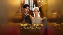 Jasmine Dreams And From Will – FULL HD MOVIE [Eng Sub]