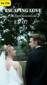 Escaping Love The Ceo's Sweetheart