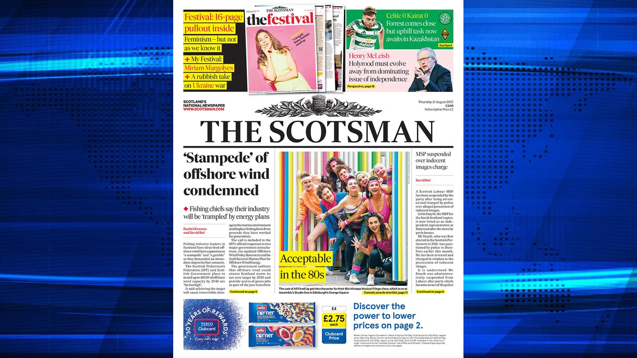 The Scotsman Bulletin Thursday August 21 2025 #ScottishPolitics