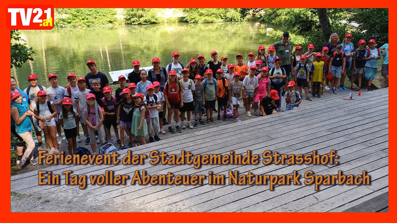 Ferienevent der Stadtgemeinde Strasshof  Ein Tag voller Abenteuer im Naturpark Sparbach