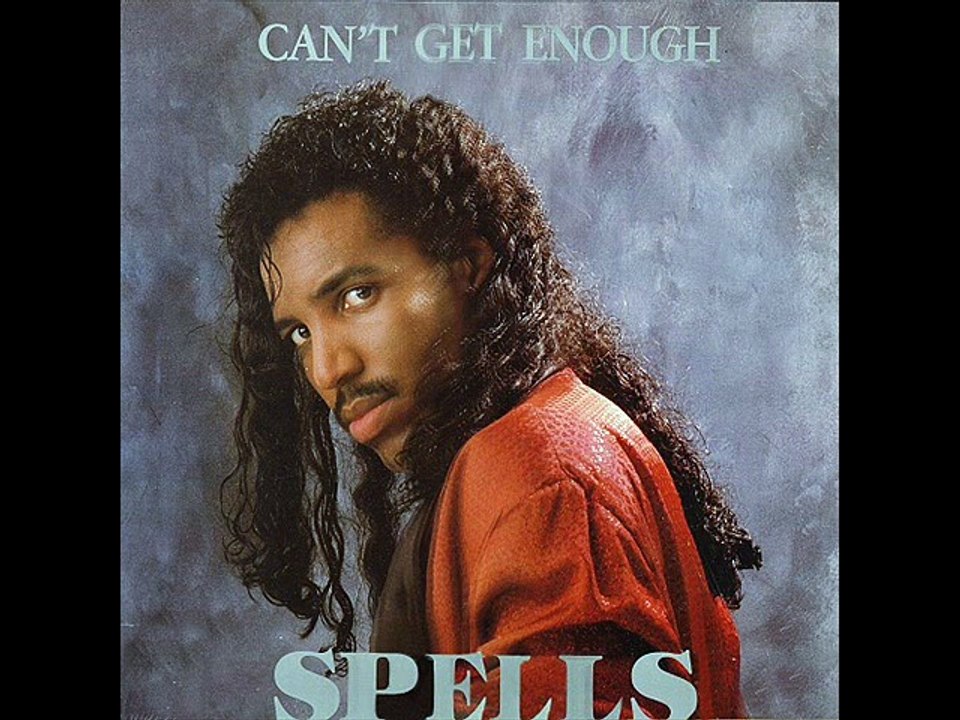Spells - Can't Get Enough