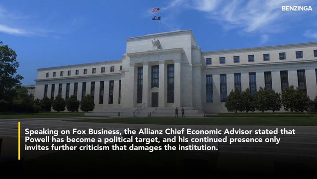 Powell 'Should Resign' Reiterates Mohamed El Erian Ahead Of Jackson Hole Symposium- 'Longer He Stays, More He Attracts Attacks' On Federal Reserve