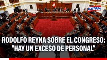 Rodolfo Reyna sobre el Congreso: 