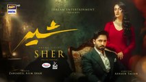Sher Episode 28 _ Teaser _ Danish Taimoor _ Sarah Khan _  ARY Digital Drama
