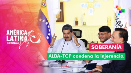 Entrevista | ALBA-TCP rechaza amenazas contra los pueblos del sur
