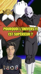 Pourquoi l’univers 11 est supérieur dans DBS ?