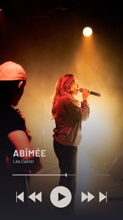 Léa Castel - Abîmée (Version acoustique)