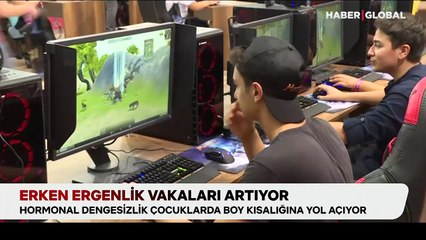 Erken ergenlik vakaları artıyor