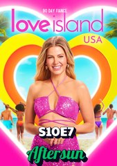 Love Island- Aftersun (2025) Season 10 Episode 7- Episode 7 - Full Show