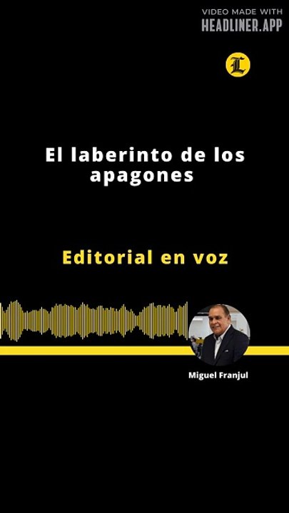 Editorial | El laberinto de los apagones