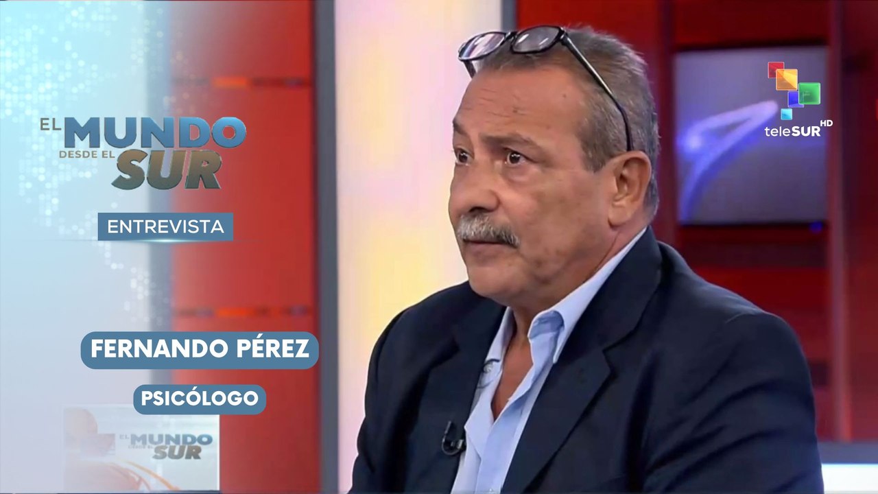 Fernando Pérez, psicólogo. EL MUNDO DESDE EL SUR 20-08-2025