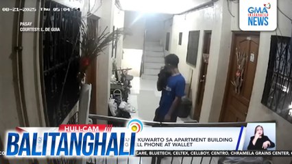 Lalaki, pumasok sa isang kuwarto sa apartment building at tinangay ang isang cell phone at wallet | Balitanghali