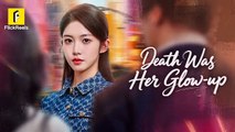 Death Was Her Glow Up - Full Movie
