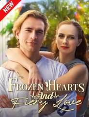 Frozen Hearts and Fiery Love Full Movie
