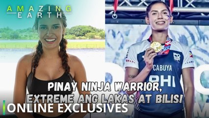 Amazing Earth: Precious Cabuya proves she's a real-life Ninja Warrior! (Online Exclusives)