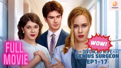 New The Divorced Wife Is A Genius Surgeon Drama Hub