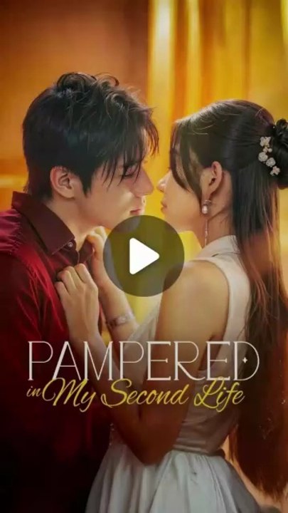 regret of the heiress chinese drama, pampered in my second life chinese drama, Heart on Fire Eyes on Him