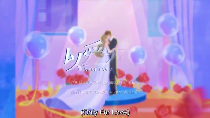Only For Love Episode 7 English Dubbed - Only For Love EP 7 in English